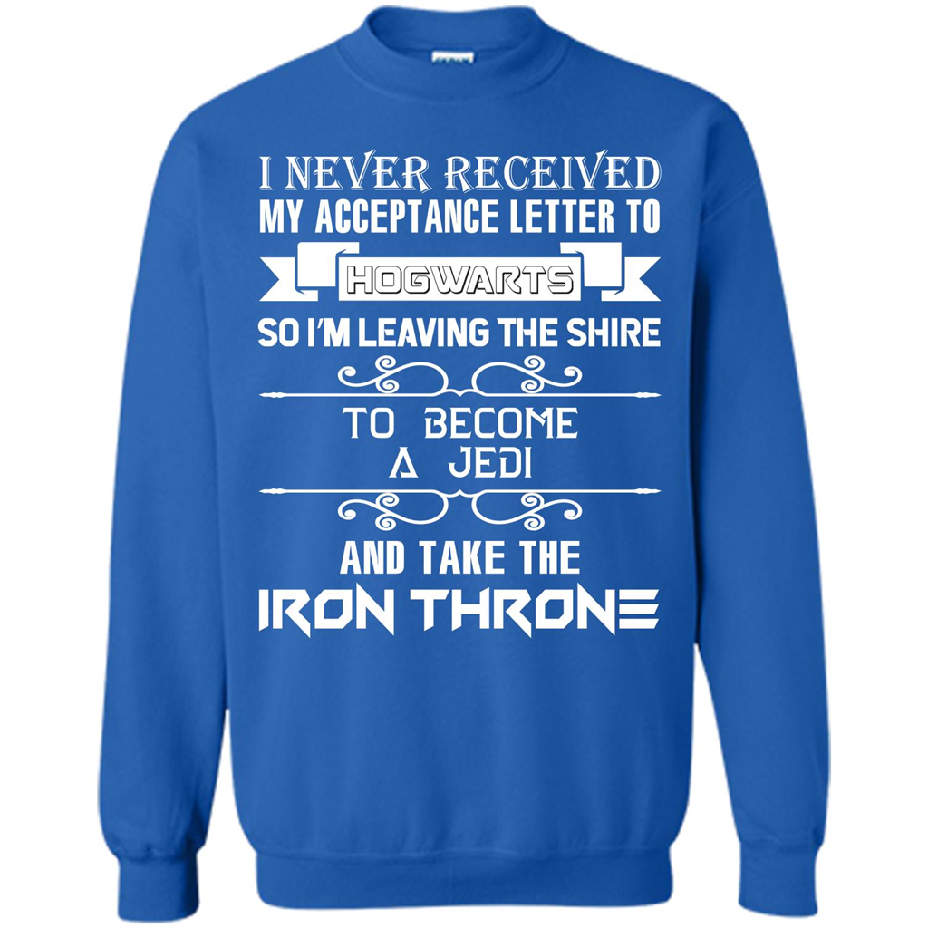 I Never Received My Acceptance Letter To Hogwarts T-shirt Royal S