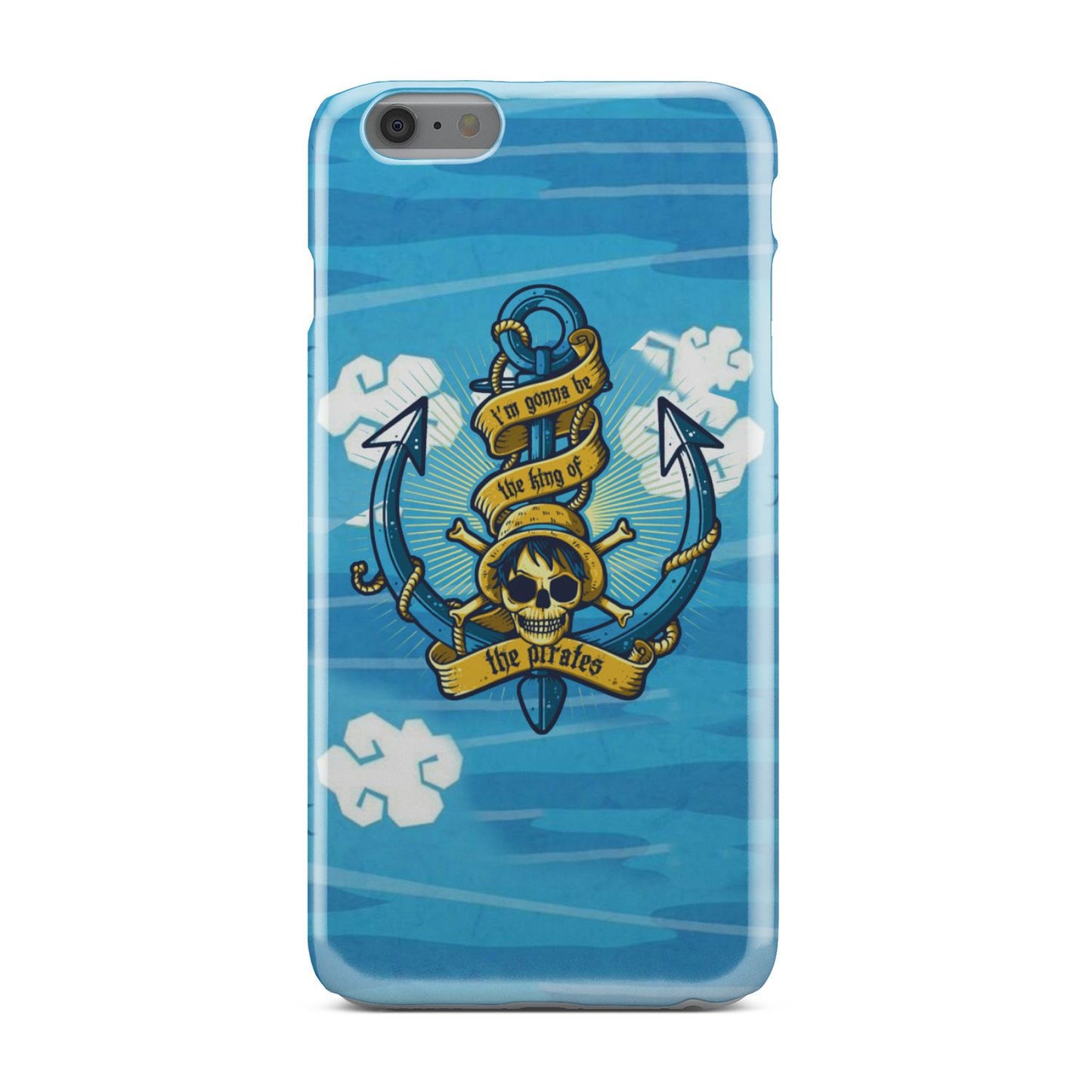 One Piece - Gonna Be The King Of The Pirates Phone Case iPhone 6s Plus