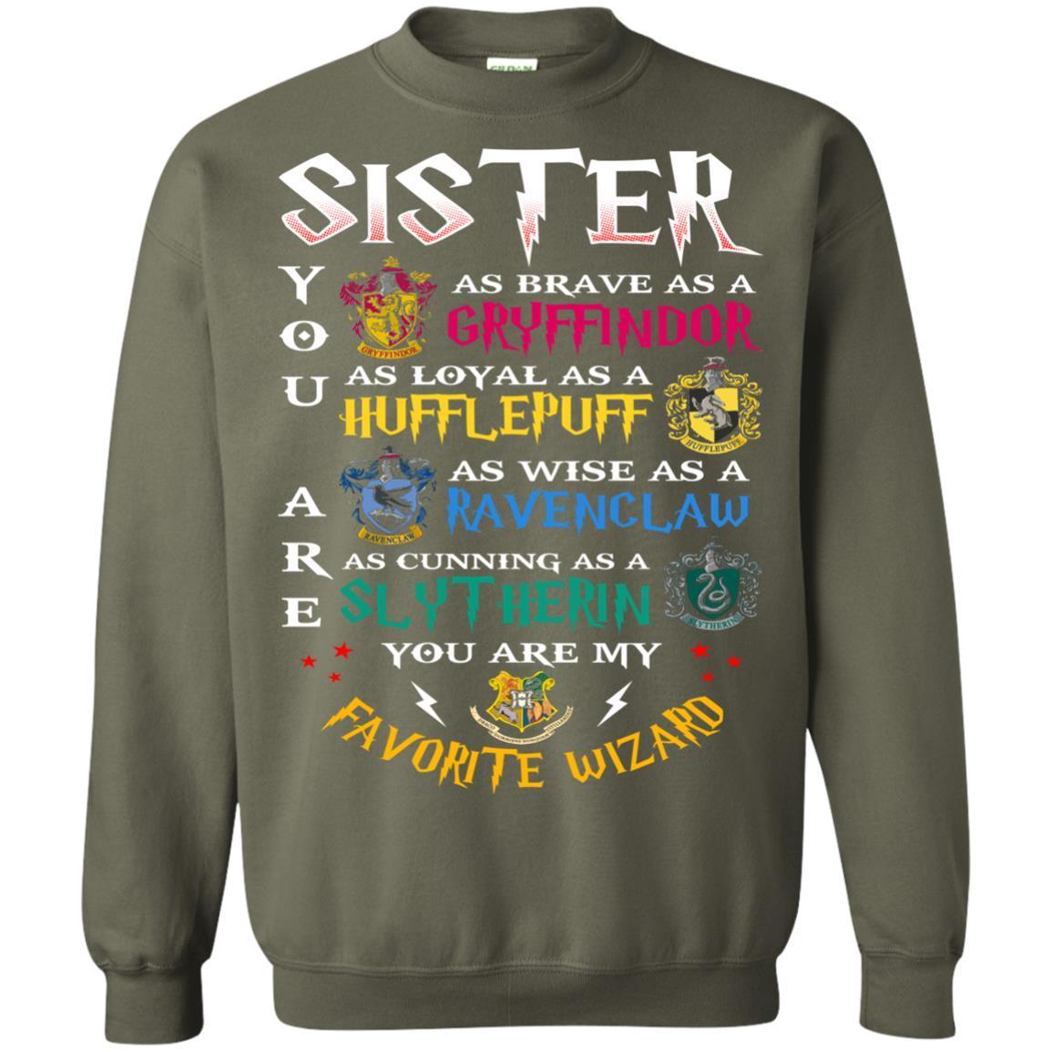 Sister My Favorite Wizard Harry Potter Fan T-shirt Military Green S