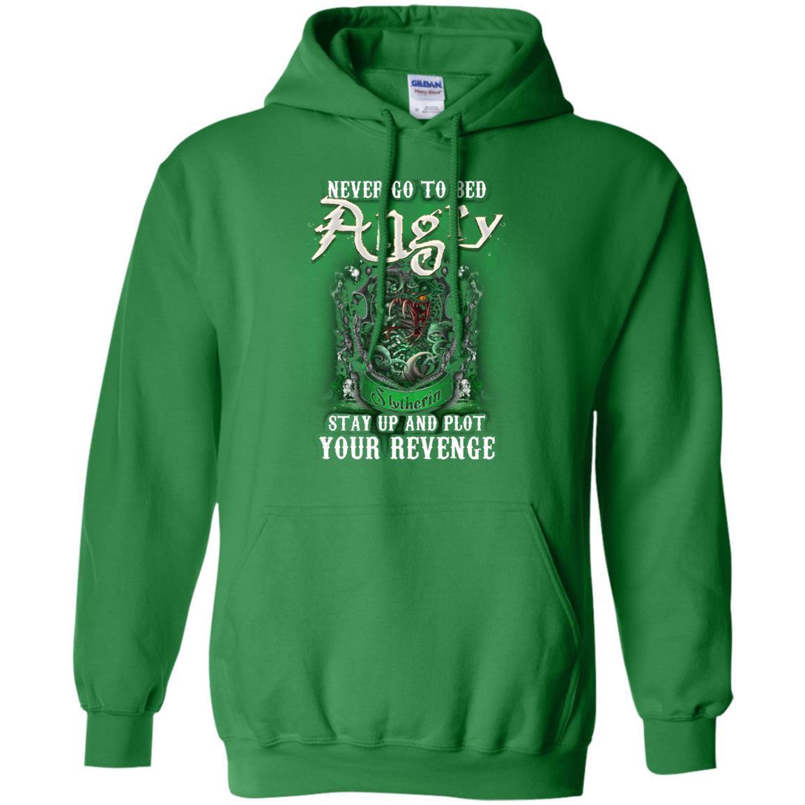 Never Go To Bed Angry Stay Up And Plot Your Revenge Slytherin House Harry Potter Shirt Irish Green S