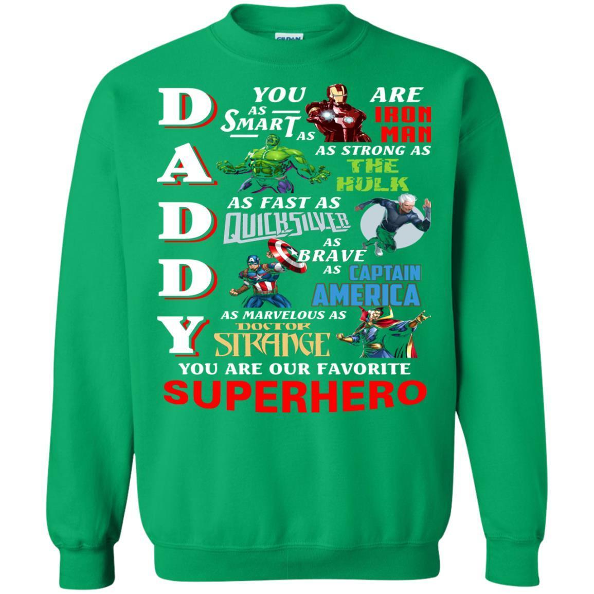 Daddy You Are Our Favorite Superhero Movie Fan T-shirt