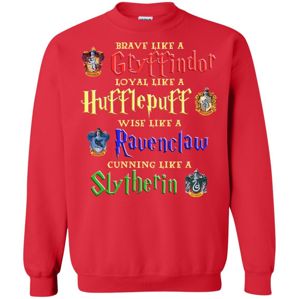 Brave Like A Gryffindor Loyal Like A Hufflepuff Harry Potter Hogwarts Shirt Red S