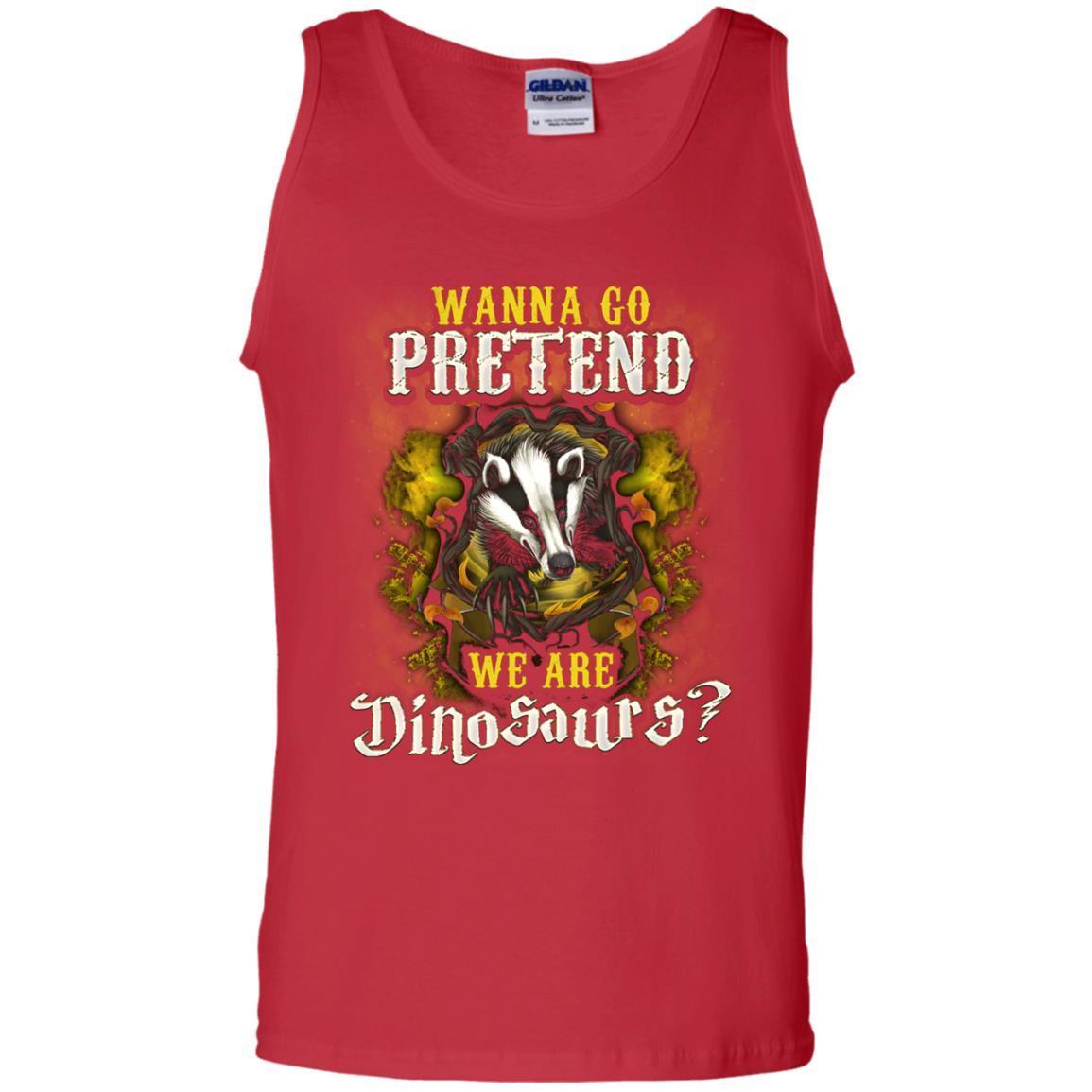 Wanna Go Pretend We're Dinosaurs Hufflepuff House Harry Potter Shirt Red S