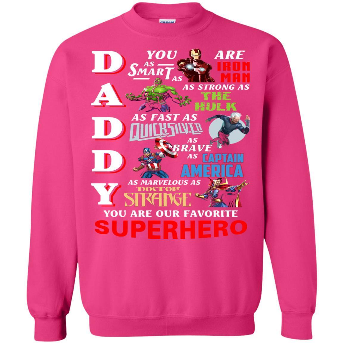 Daddy You Are Our Favorite Superhero Movie Fan T-shirt