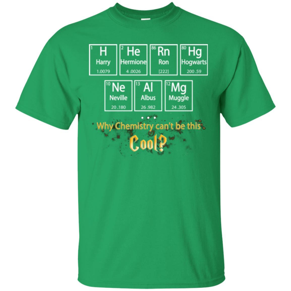 Why Chemistry Can_t Be This Cool Harry Potter Element Movie T-shirt
