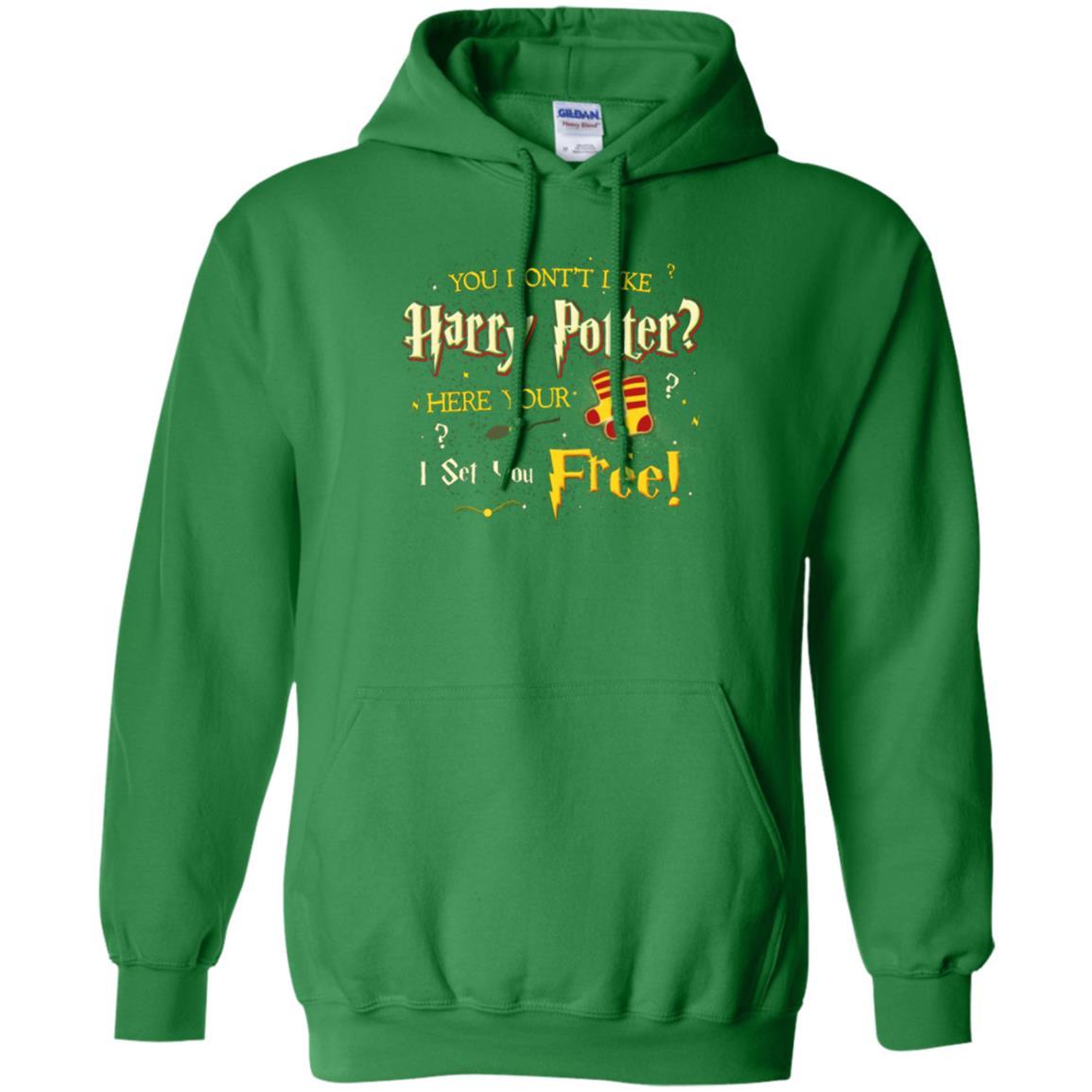You Don_t Like Harry Potter Here Your I Set You Free Movie T-shirt Irish Green S