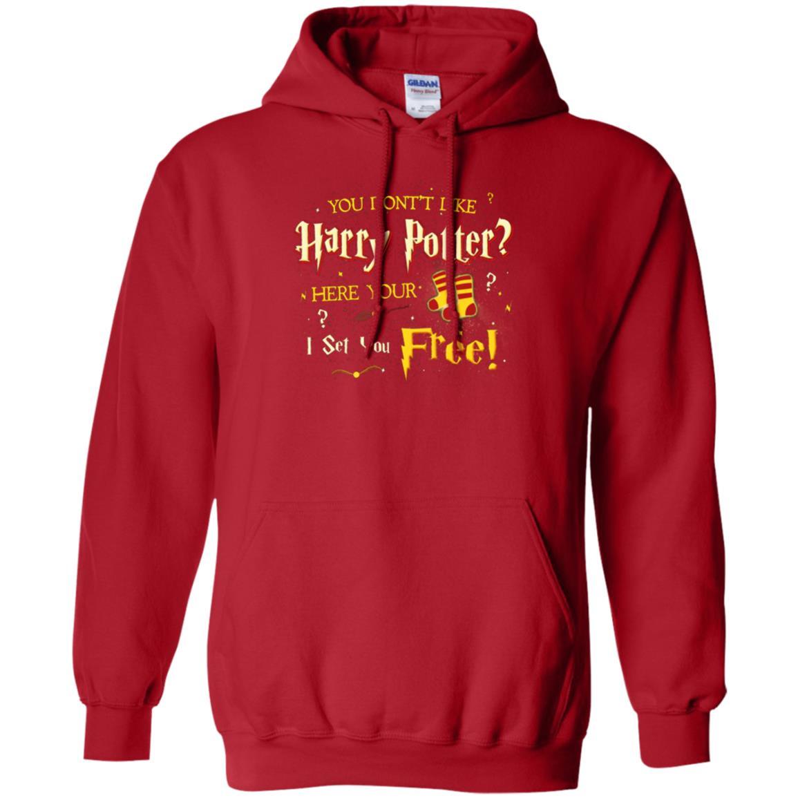 You Don_t Like Harry Potter Here Your I Set You Free Movie T-shirt