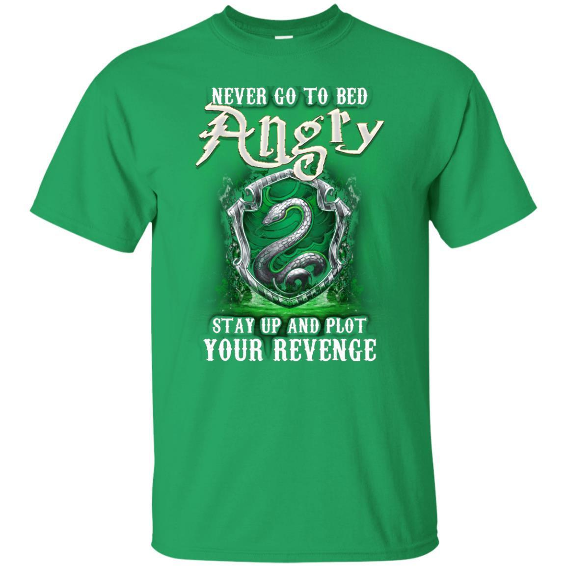 Never Go To Bed Angry Stay Up And Plot Your Revenge Slytherin House Harry Potter Fan Shirt Irish Green S