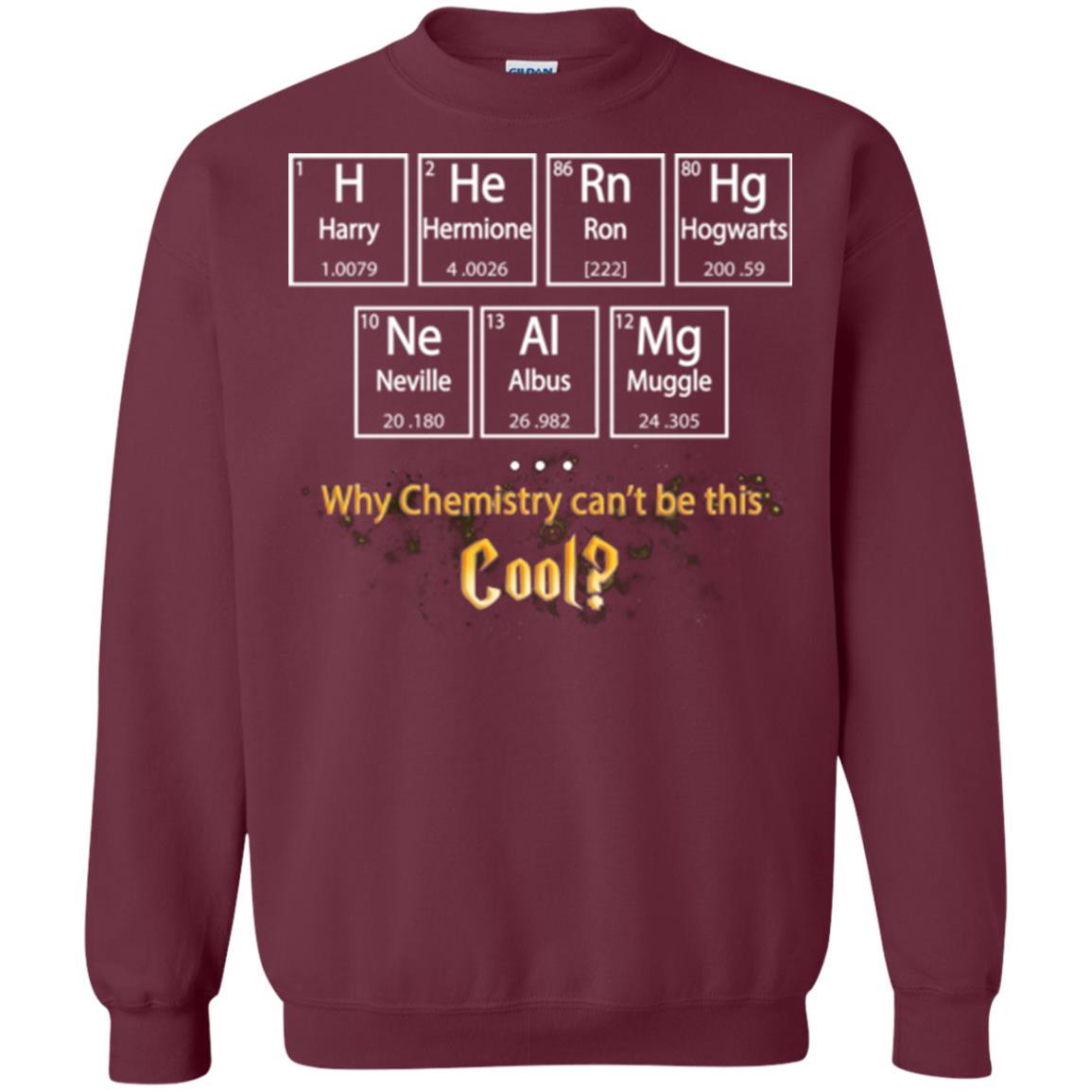 Why Chemistry Can_t Be This Cool Harry Potter Element Movie T-shirt Maroon S