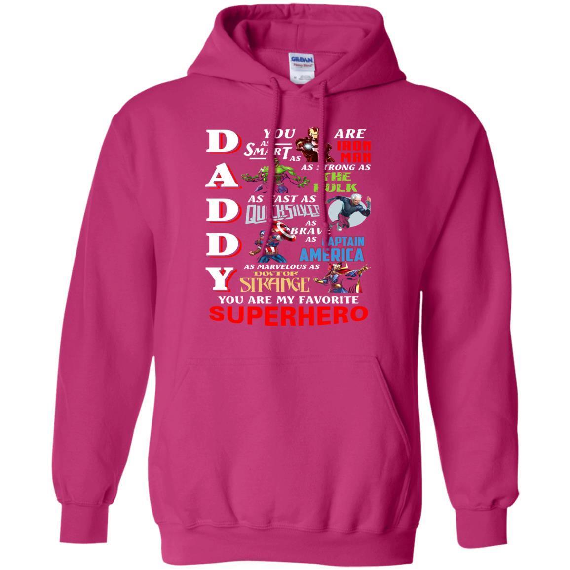 Daddy You Are My Favorite Superhero Movie Fan T-shirt Heliconia S