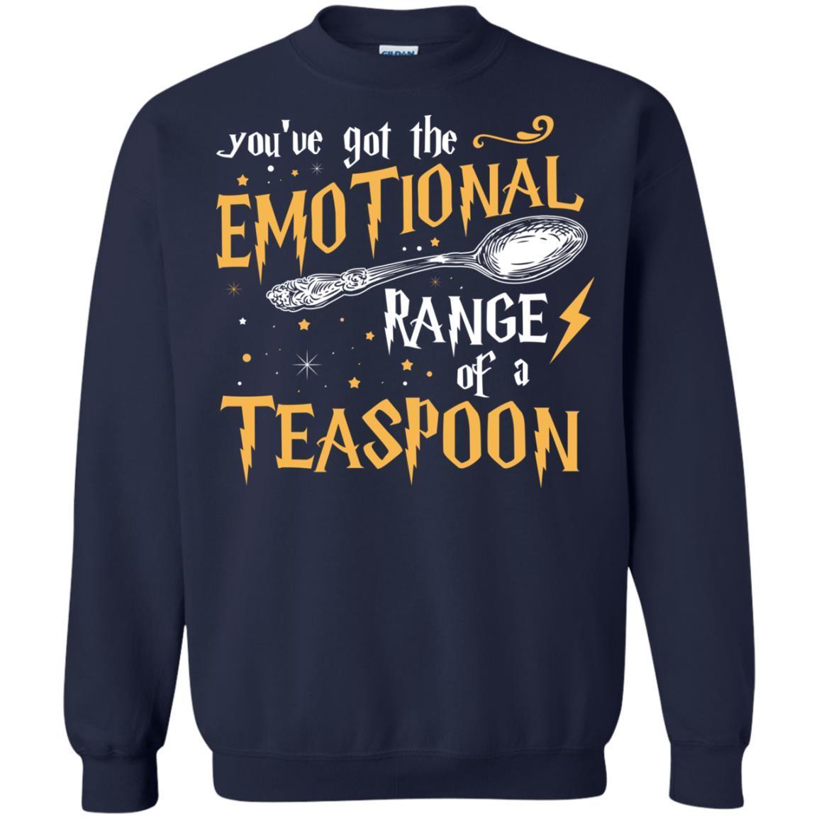 You_ve Got A Emotional Range Of A Teaspoon Harry Potter Fan T-shirt Navy S