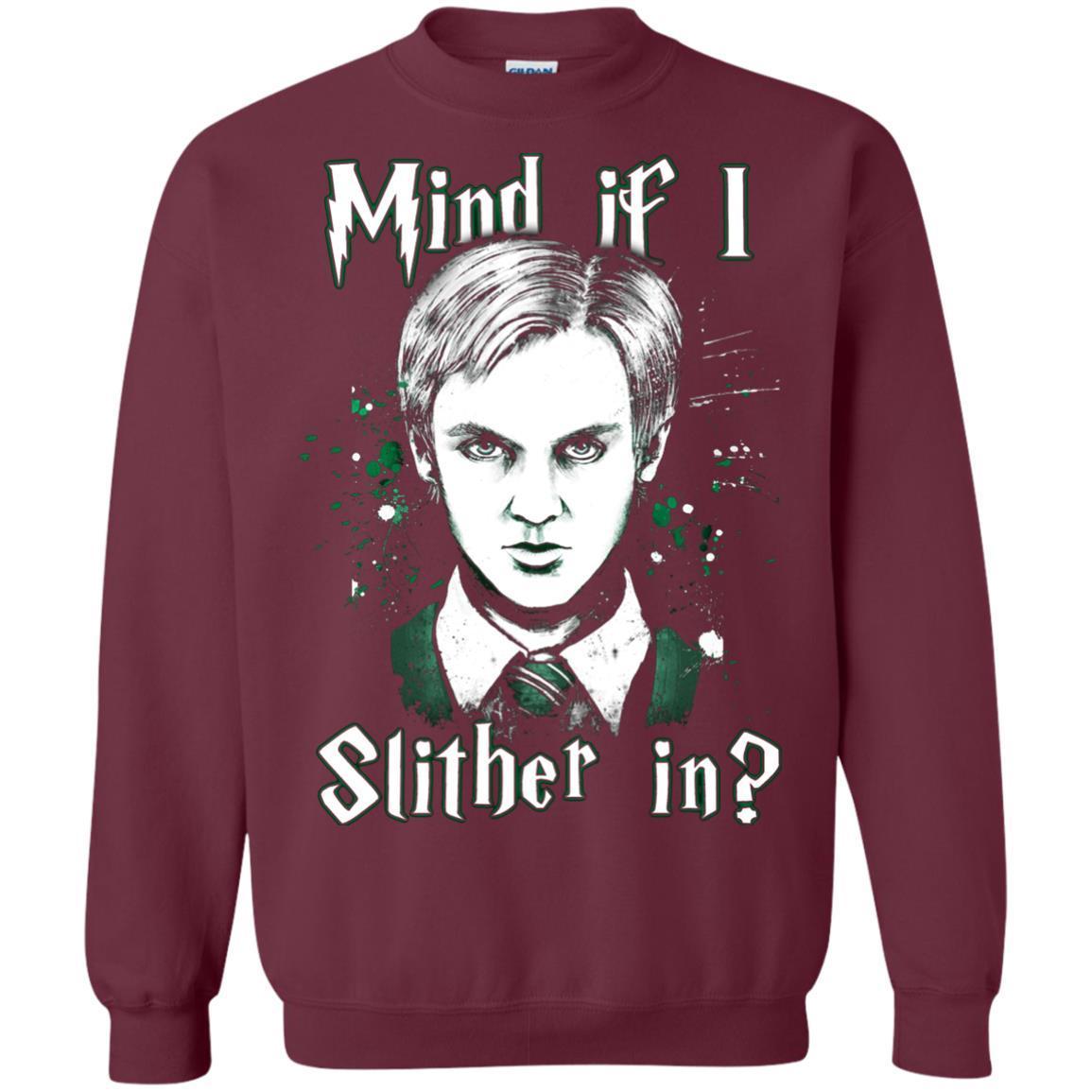 Mind If I Slither In Slytherin House Harry Potter Shirt Maroon S
