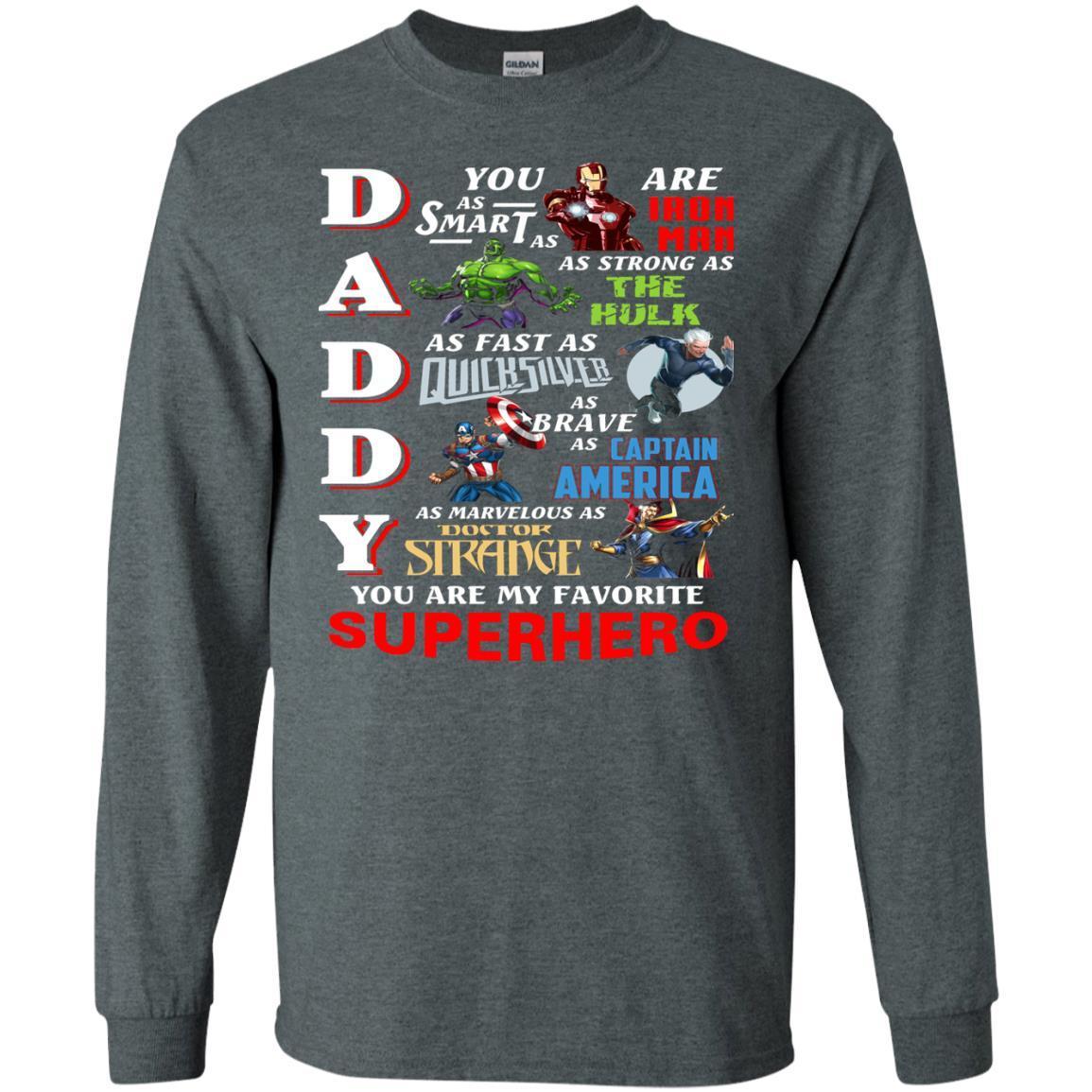 Daddy You Are My Favorite Superhero Movie Fan T-shirt