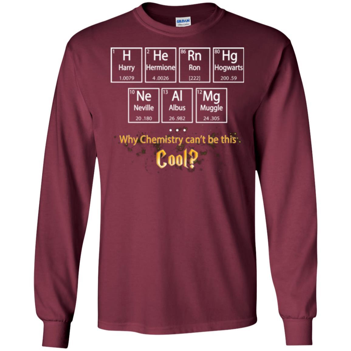 Why Chemistry Can_t Be This Cool Harry Potter Element Movie T-shirt Maroon S