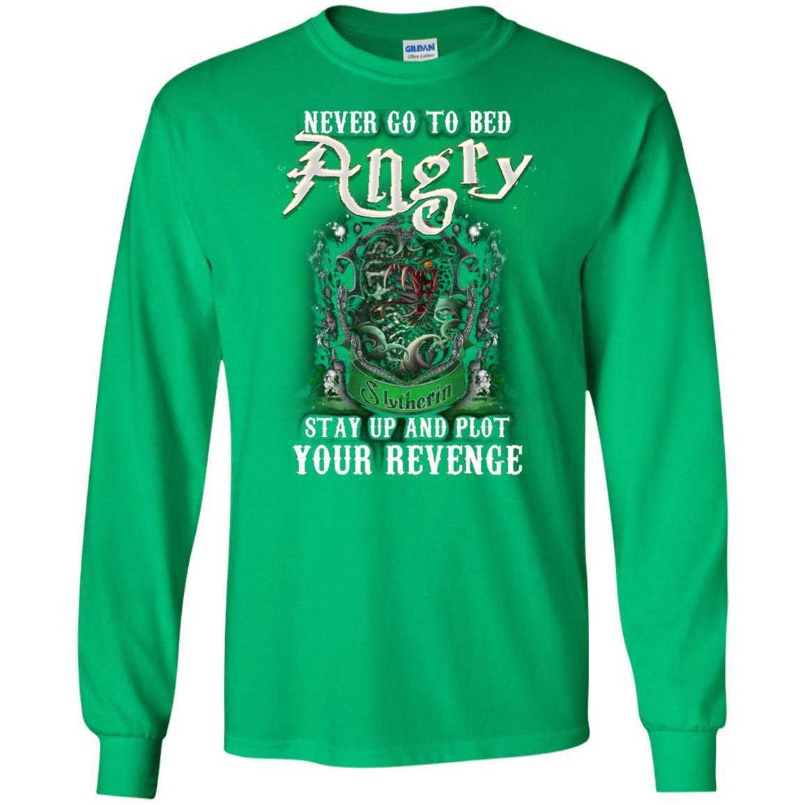 Never Go To Bed Angry Stay Up And Plot Your Revenge Slytherin House Harry Potter Shirt