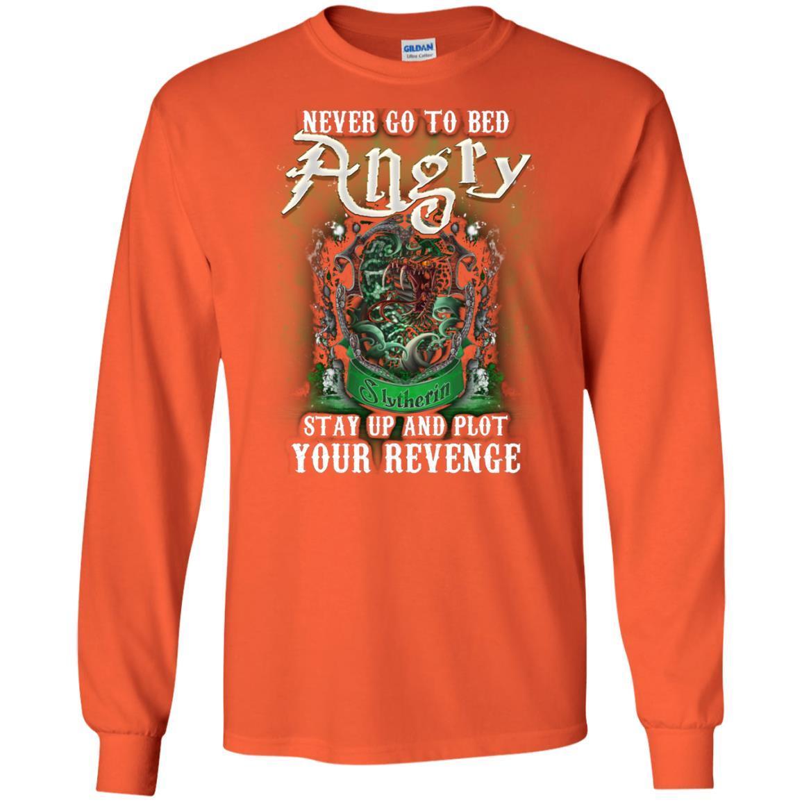 Never Go To Bed Angry Stay Up And Plot Your Revenge Slytherin House Harry Potter Shirt
