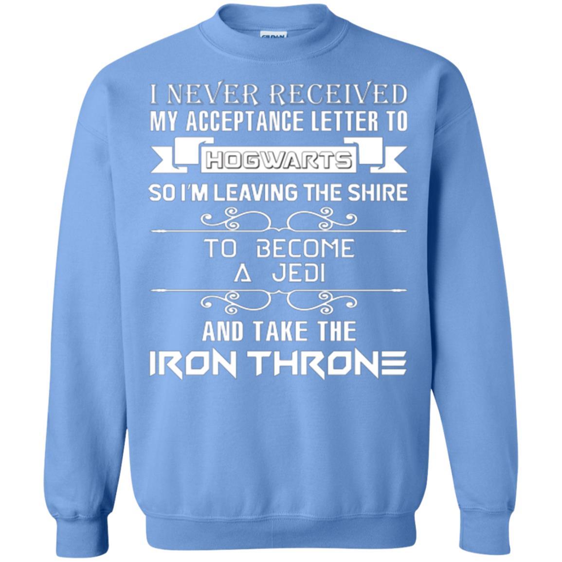 I Never Received My Acceptance Letter To Hogwarts Harry Potter Fan T-shirt Carolina Blue S