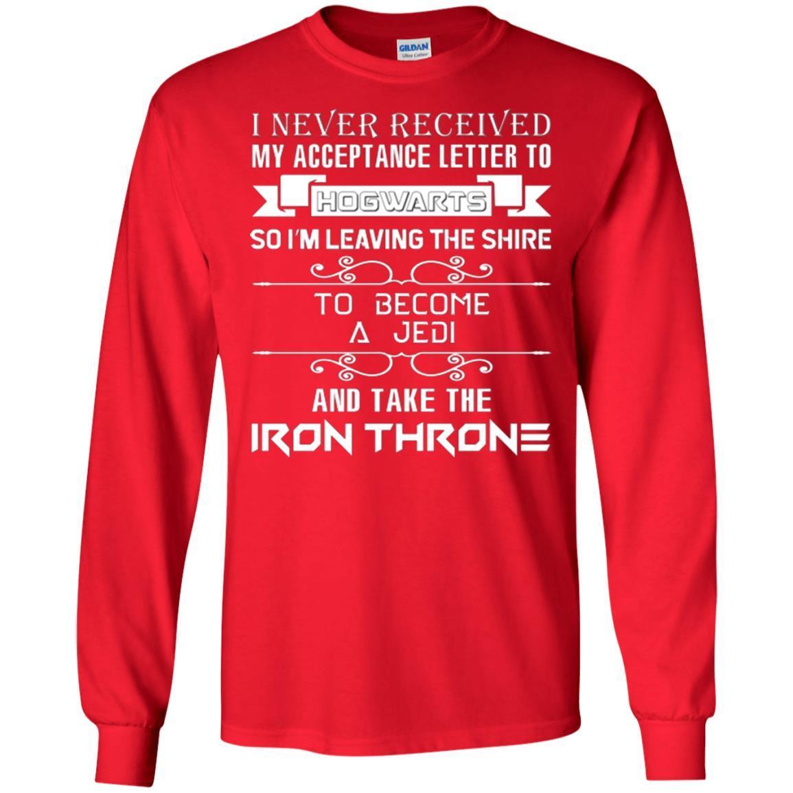 I Never Received My Acceptance Letter To Hogwarts Harry Potter Fan T-shirt Red S