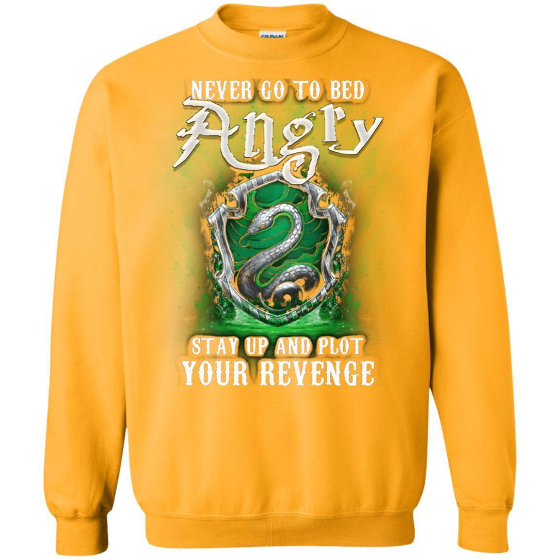 Never Go To Bed Angry Stay Up And Plot Your Revenge Slytherin House Harry Potter Fan Shirt