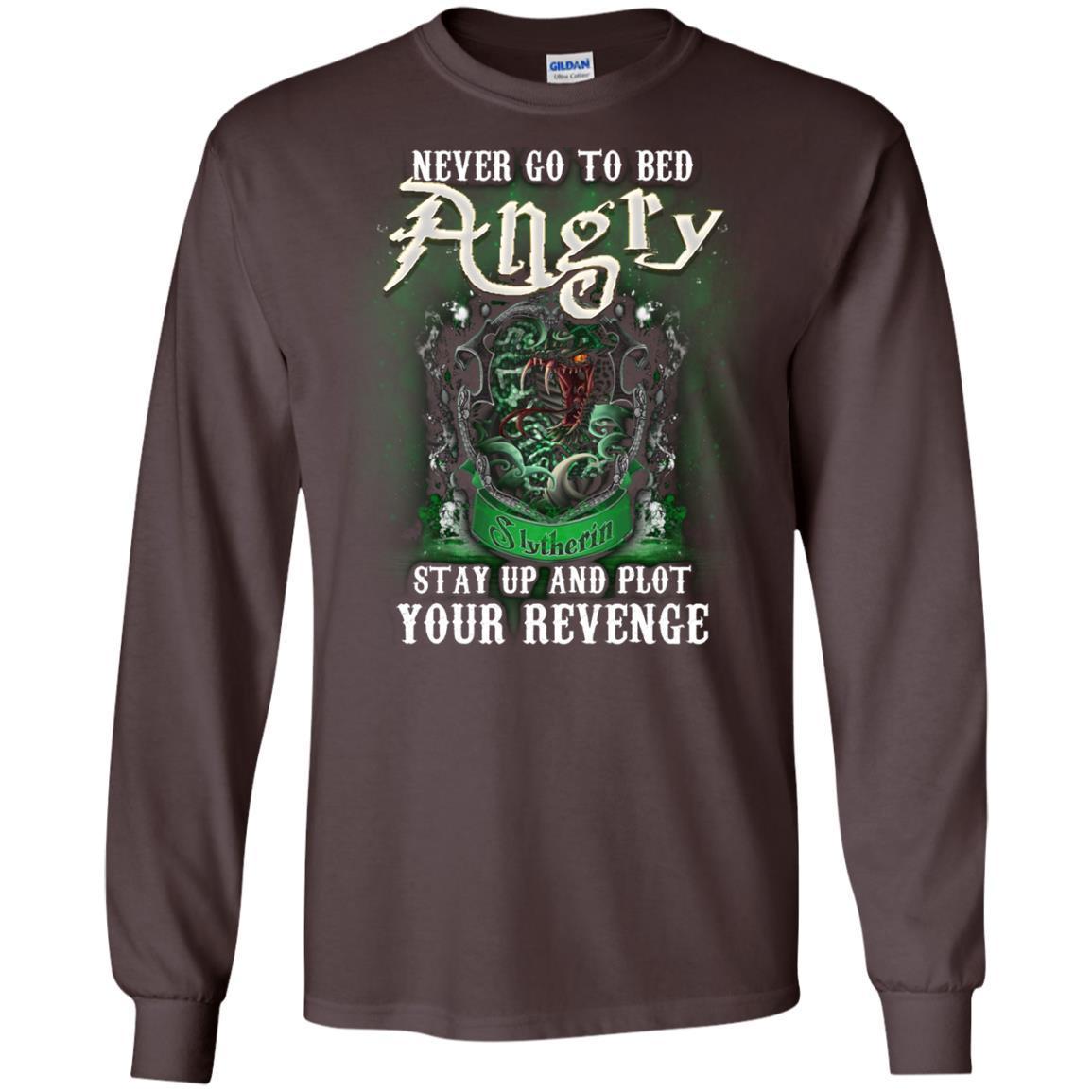 Never Go To Bed Angry Stay Up And Plot Your Revenge Slytherin House Harry Potter Shirt