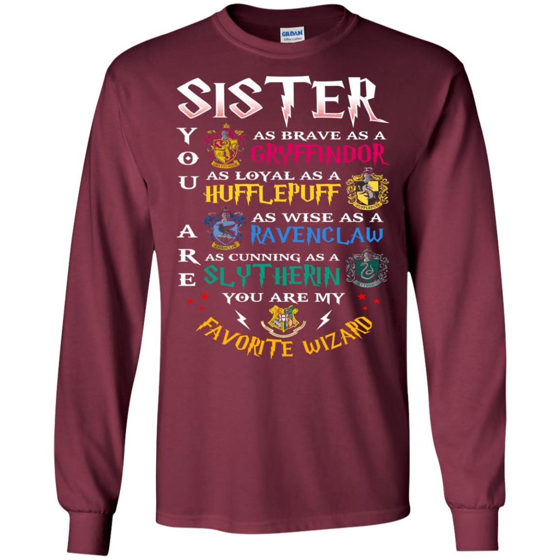 Sister My Favorite Wizard Harry Potter Fan T-shirt Maroon S