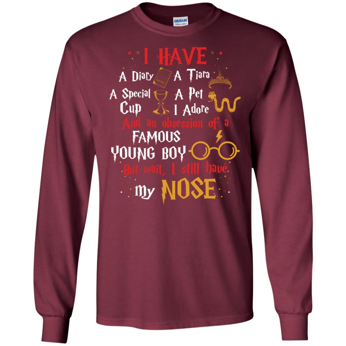 I Have A Diary, A Tiara, A Special Cup, A Pet I Adore And An Obsession Of A Famous Young Boy Harry Potter Fan T-shirt Maroon S