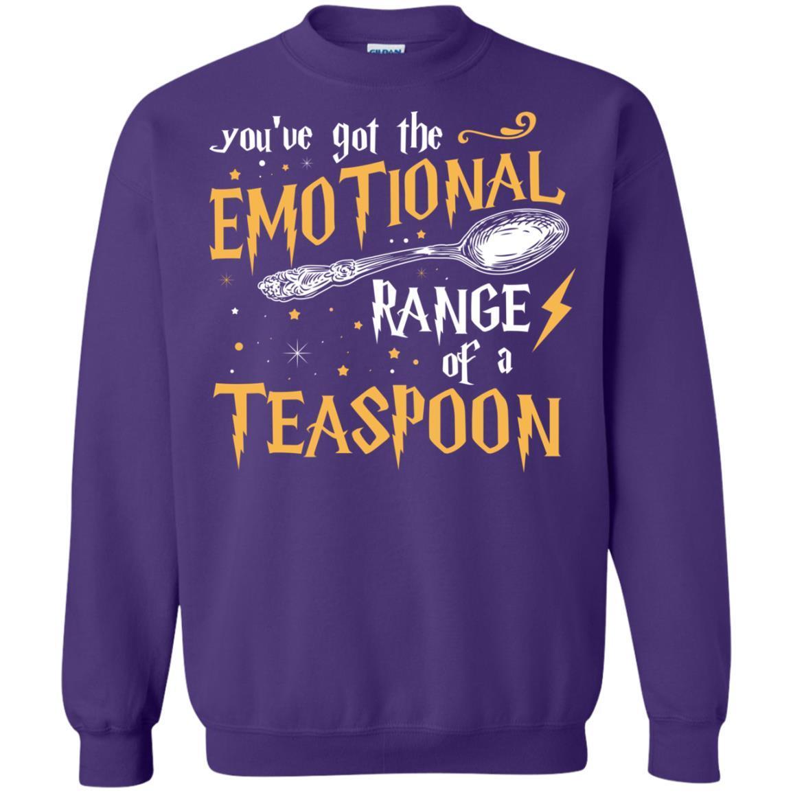 You_ve Got A Emotional Range Of A Teaspoon Harry Potter Fan T-shirt