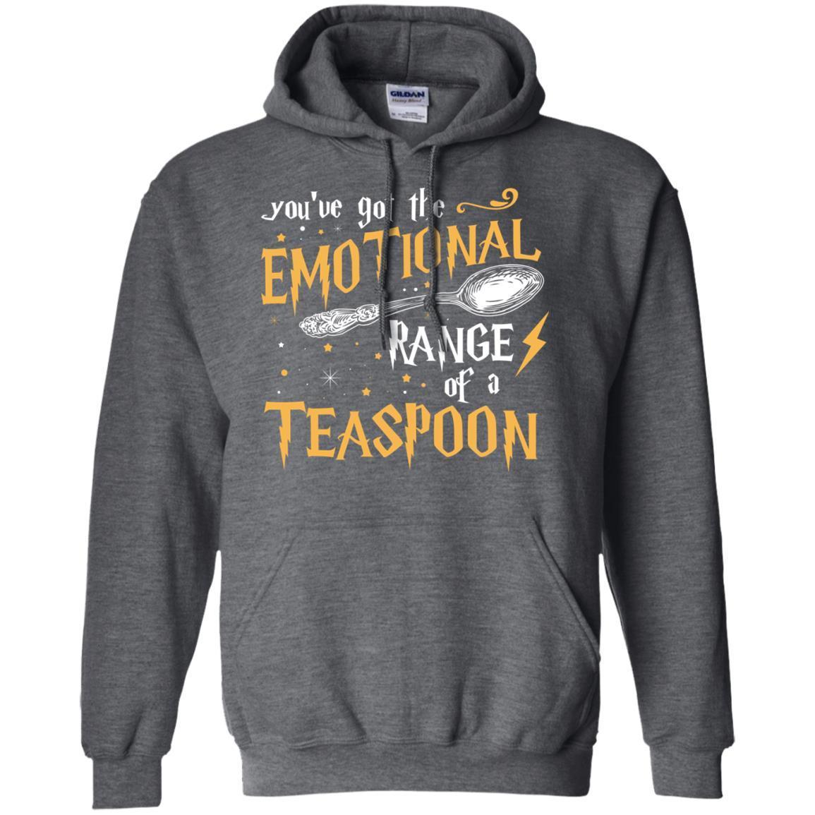 You_ve Got A Emotional Range Of A Teaspoon Harry Potter Fan T-shirt Dark Heather S