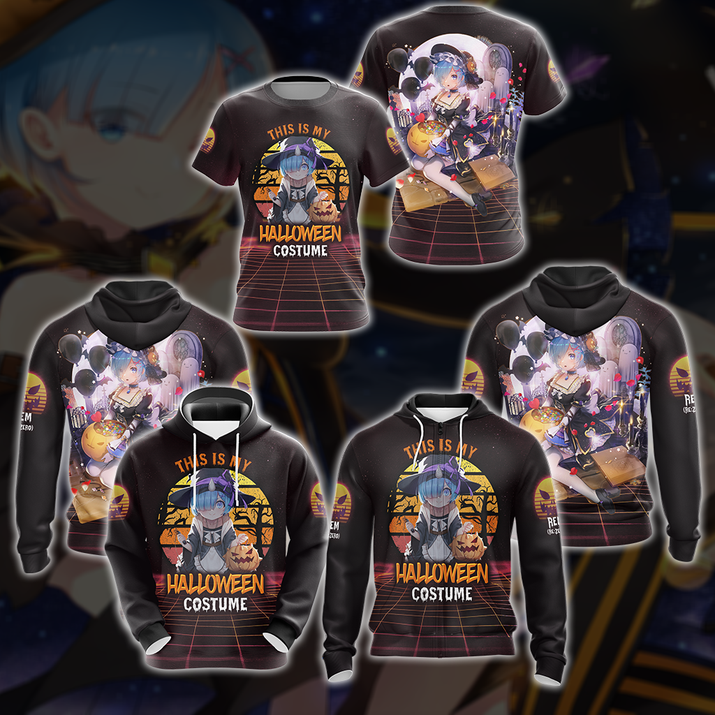 This is my Halloween Costume Rem Re:Zero All Over Print T-shirt Zip Hoodie Pullover Hoodie