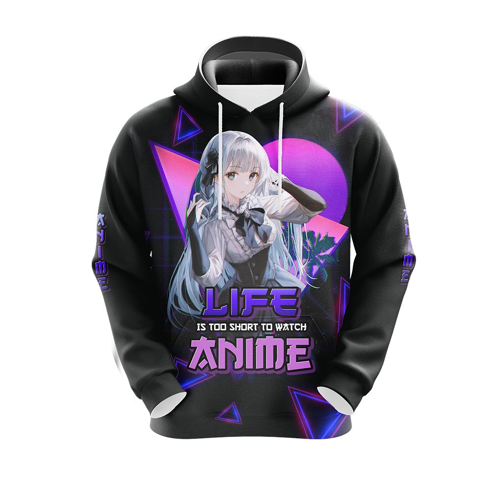 Life Is Too Short to watch anime Anime Girl All Over Print T-shirt Tank Top Zip Hoodie Pullover Hoodie