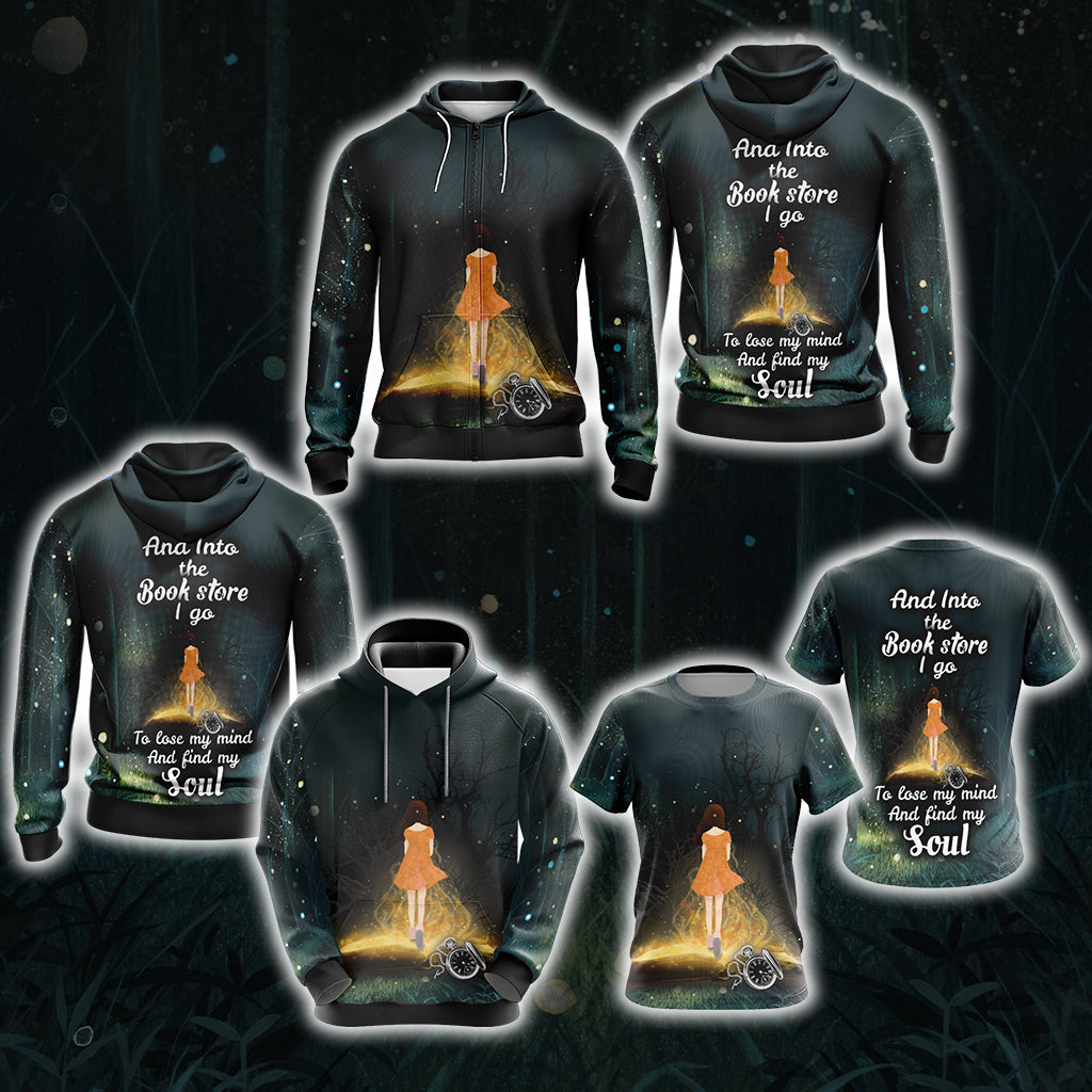 And Into The Book Store I Go To Lose My Mind And Find My Soul Unisex 3D T-shirt