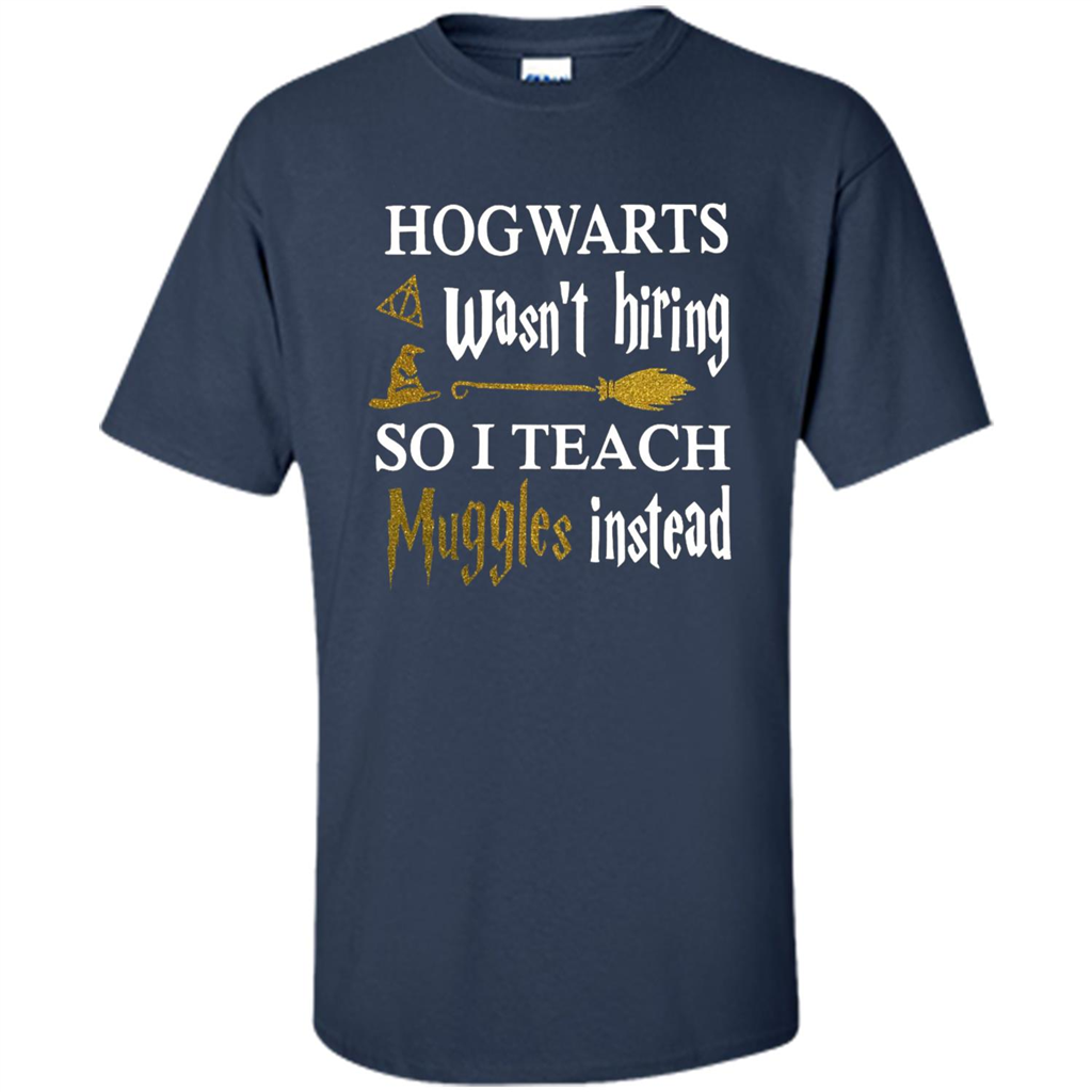 I Teach Muggles Instead T-shirt Navy S