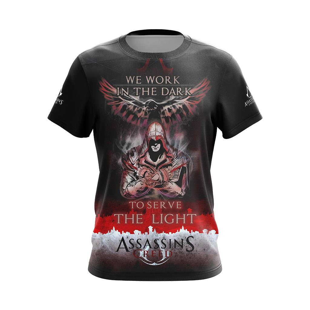 We work in the Dark to serve the Light Assassin's Creed All Over Print T-shirt Zip Hoodie Pullover Hoodie
