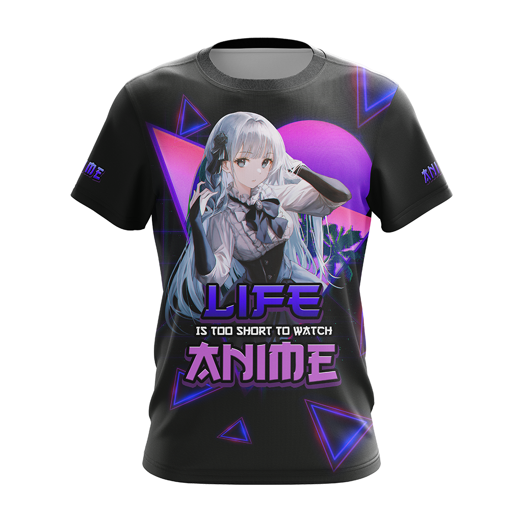 Life Is Too Short to watch anime Anime Girl All Over Print T-shirt Tank Top Zip Hoodie Pullover Hoodie