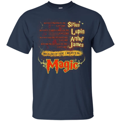 Always Protects Me Just Like Sirius Because Of Him I Believe In Magic Potterhead's Dad Harry Potter Shirt Navy S 