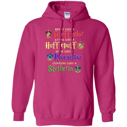 Brave Like A Gryffindor Loyal Like A Hufflepuff Harry Potter Hogwarts Shirt Heliconia S 