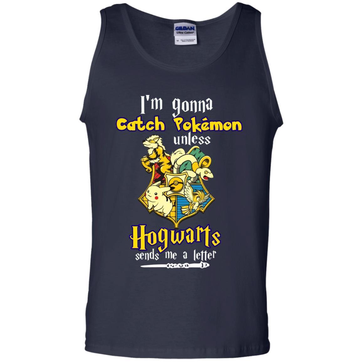 I'm Gonna Catch Pokemon Unless Hogwarts Sends Me A Letter Harry Potter T-shirt Navy S 