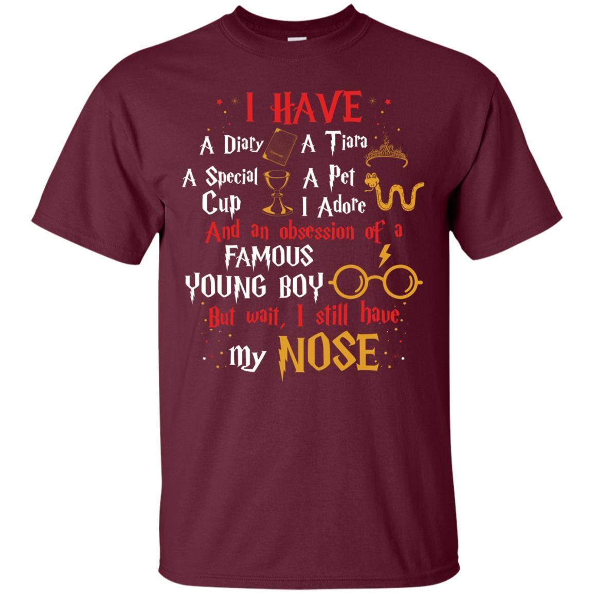 I Have A Diary, A Tiara, A Special Cup, A Pet I Adore And An Obsession Of A Famous Young Boy Harry Potter Fan T-shirt Maroon S 
