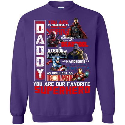 Daddy You Are As Powerful As Doctor Strange You Are Our Favorite Superhero Shirt