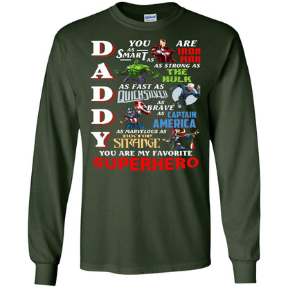 Daddy You Are My Favorite Superhero Movie Fan T-shirt Forest Green S 