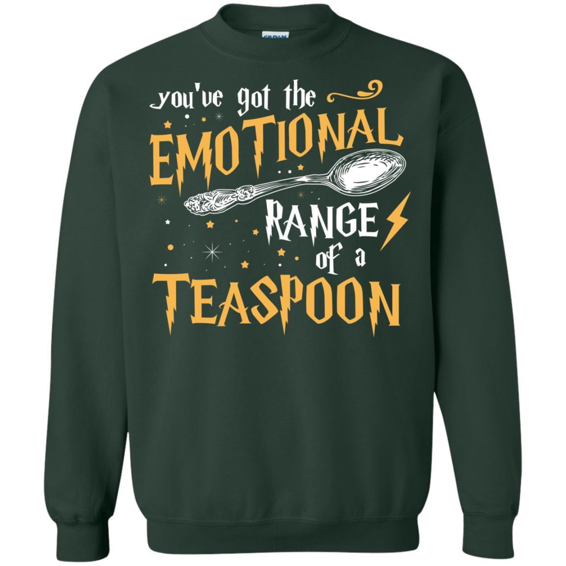 You_ve Got A Emotional Range Of A Teaspoon Harry Potter Fan T-shirt