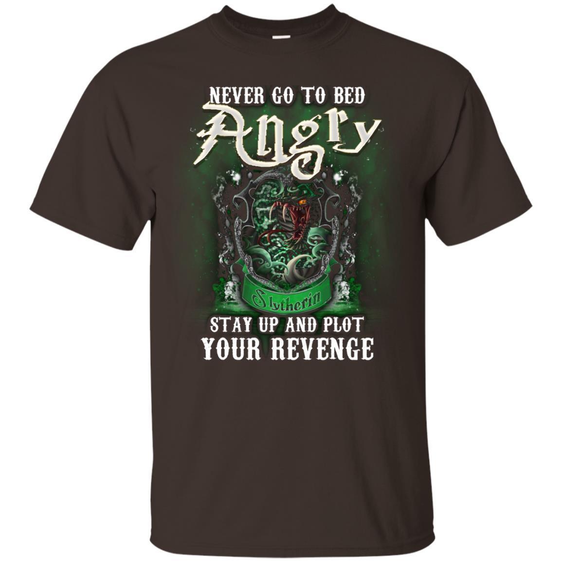 Never Go To Bed Angry Stay Up And Plot Your Revenge Slytherin House Harry Potter Shirt