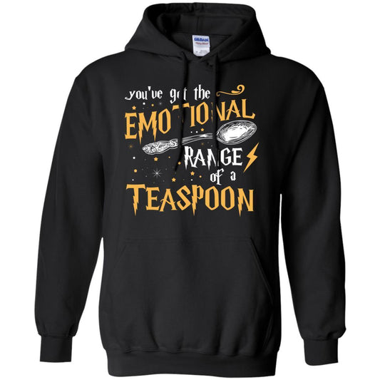 You_ve Got A Emotional Range Of A Teaspoon Harry Potter Fan T-shirt Black S 