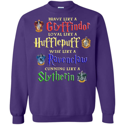 Brave Like A Gryffindor Loyal Like A Hufflepuff Harry Potter Hogwarts Shirt