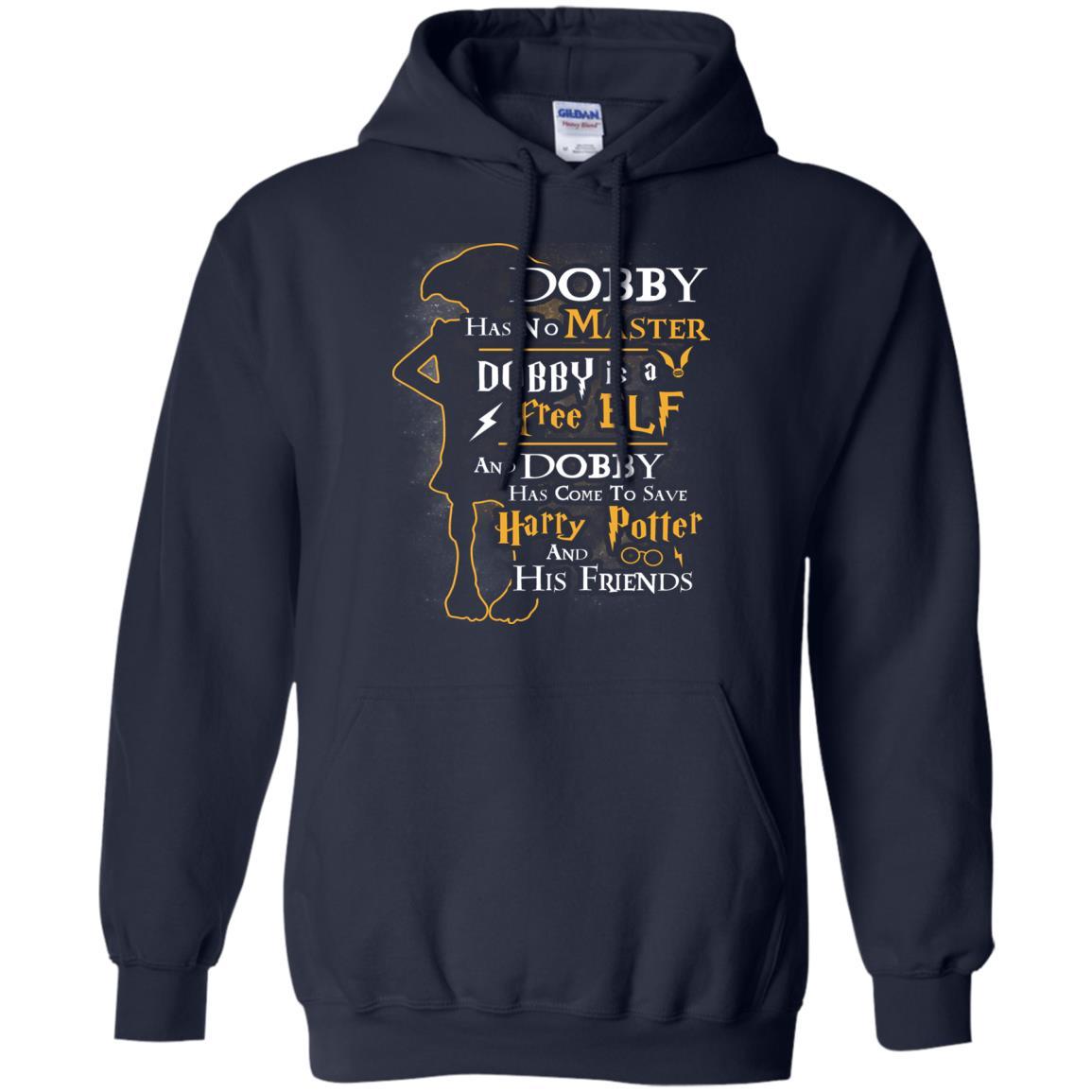 Dobby Has No Master Dobby Is A Free Elf And Dobby Has Come To Save Harry Potter And His Friends Movie Fan T-shirt Navy S 