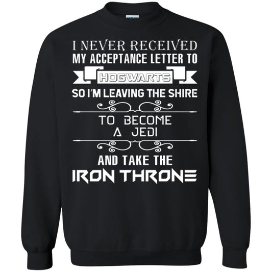 I Never Received My Acceptance Letter To Hogwarts Harry Potter Fan T-shirt Black S 