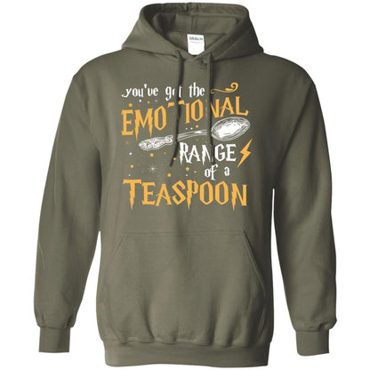 You_ve Got A Emotional Range Of A Teaspoon Harry Potter Fan T-shirt