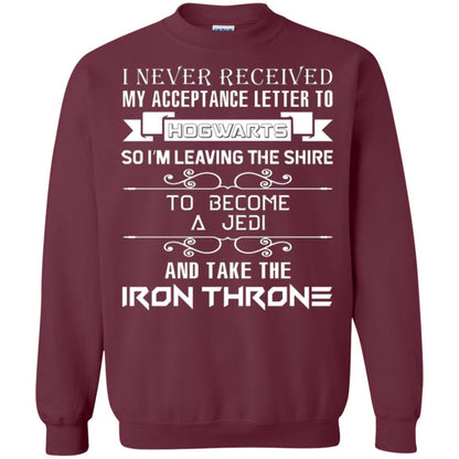 I Never Received My Acceptance Letter To Hogwarts Harry Potter Fan T-shirt Maroon S 