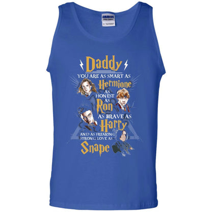 Daddy You Are As Smart As Hermione As Honest As Ron As Brave As Harry Harry Potter Fan T-shirt Royal S 