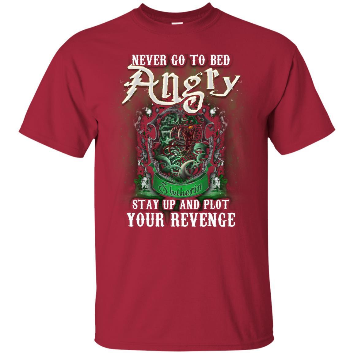 Never Go To Bed Angry Stay Up And Plot Your Revenge Slytherin House Harry Potter Shirt